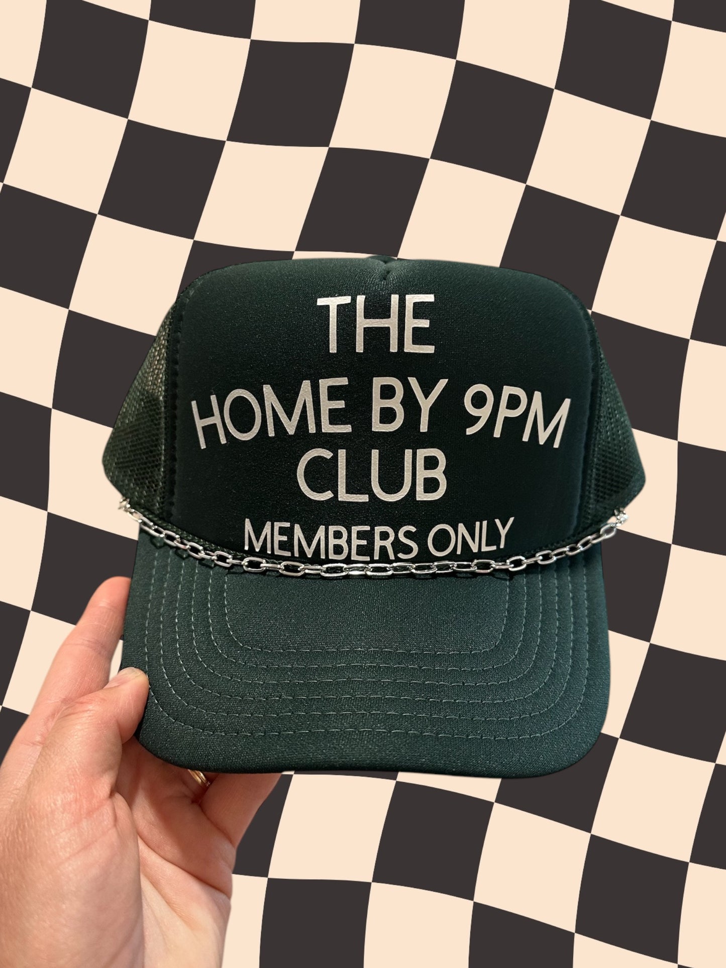 Home by 9PM Club Trucker Hat