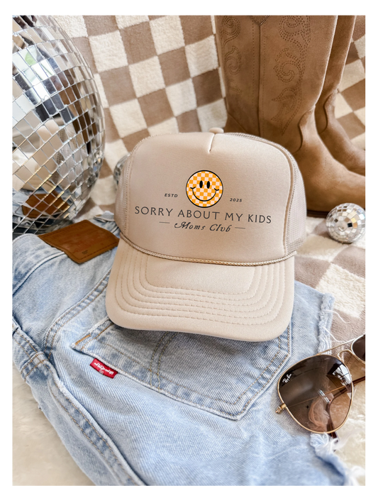 “Sorry About My Kids” Trucker Hat