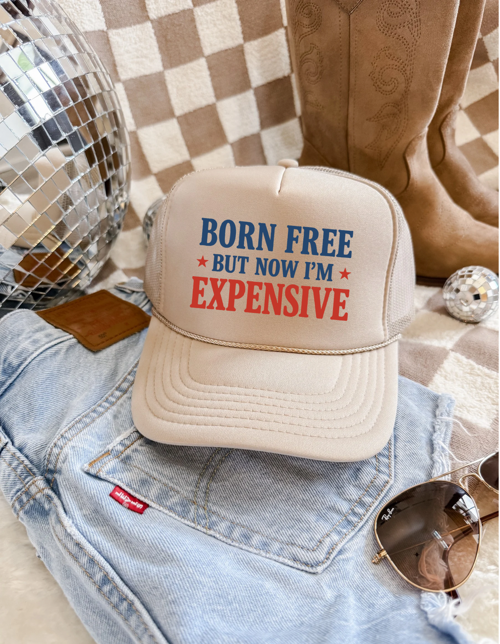 Born Free But Now I’m Expensive Trucker Hat – Trendy Western Hat for Women