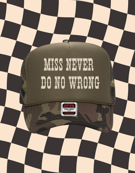 Miss Never Do No Wrong Trucker Hat