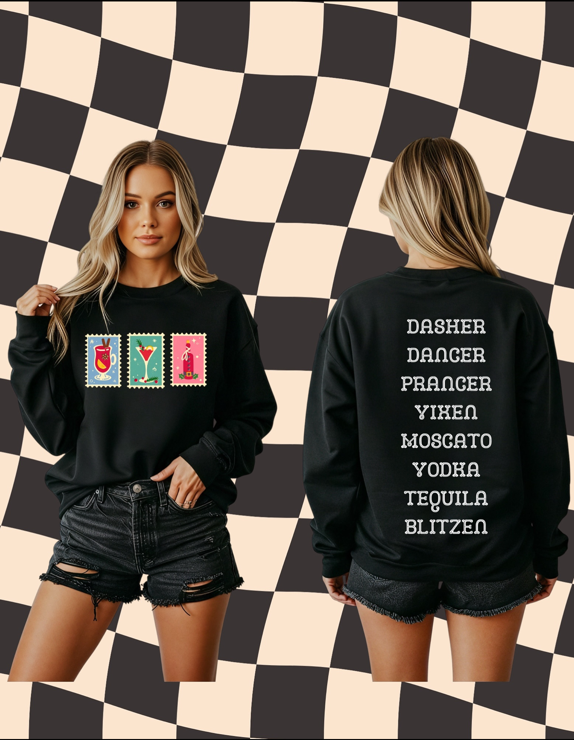 Dasher, Dancer, Moscato, Vodka & Blitzen Christmas Crewneck Sweatshirt – Funny Holiday Drink List Sweater for Women