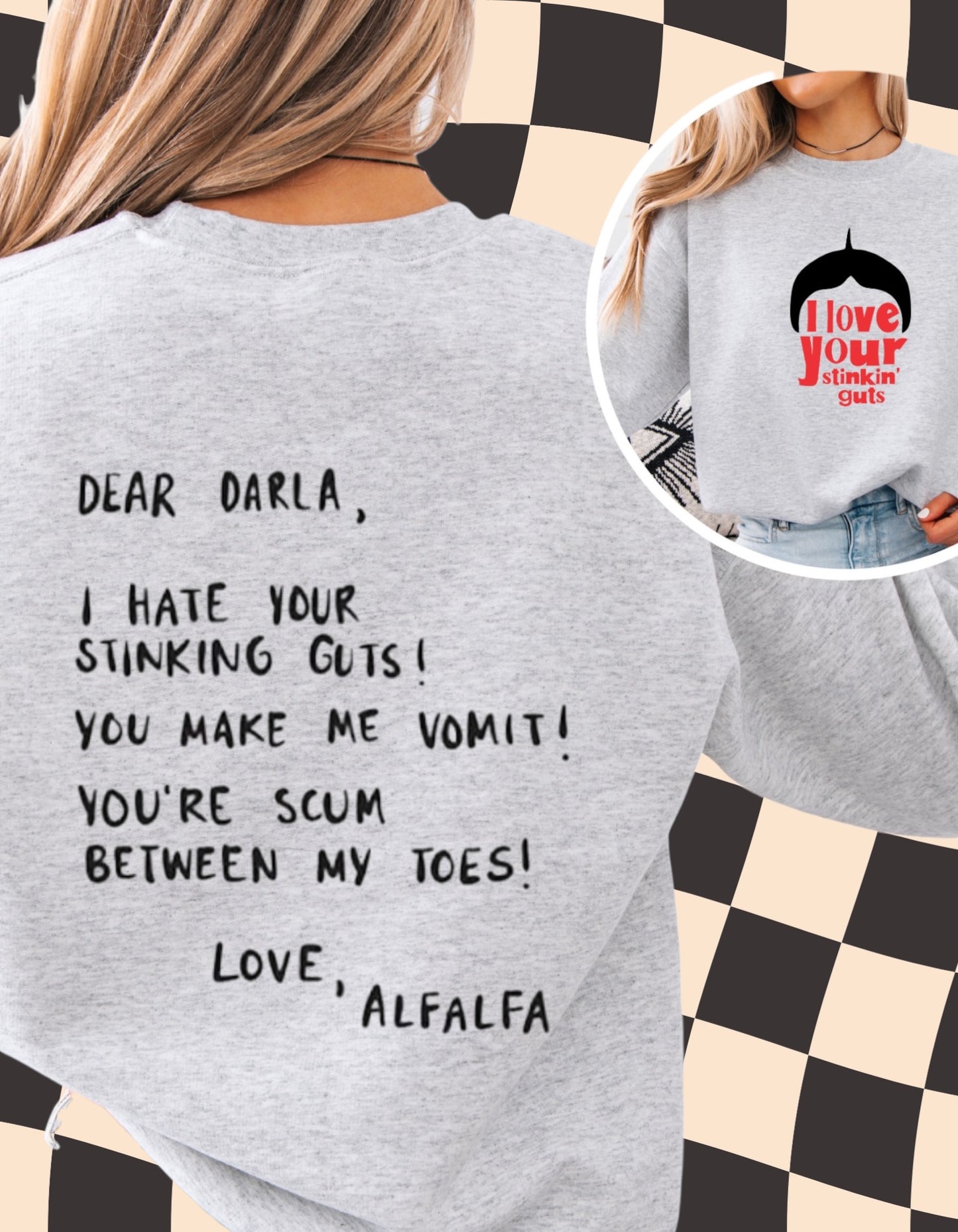 I Love Your Stinkin’ Guts Crewneck