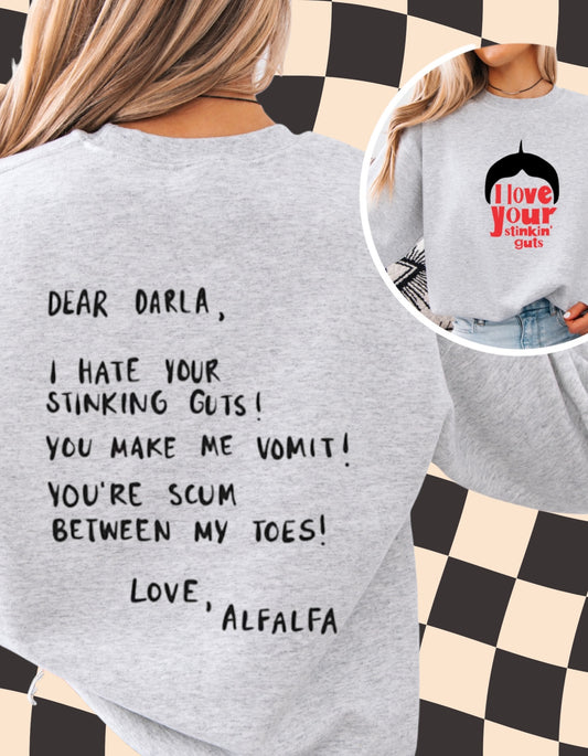 I Love Your Stinkin’ Guts Crewneck