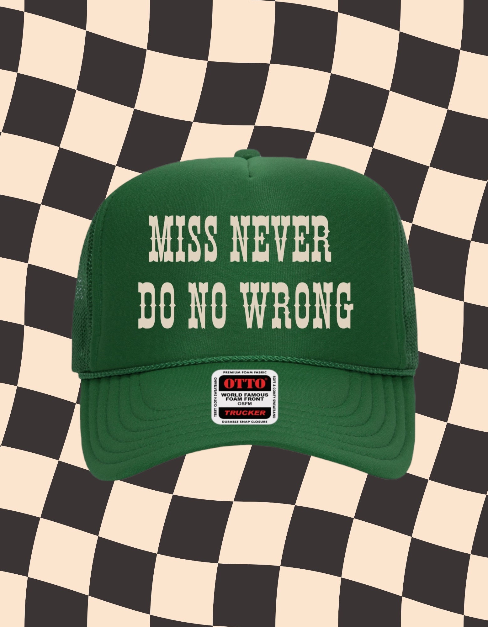 Miss Never Do No Wrong Trucker Hat