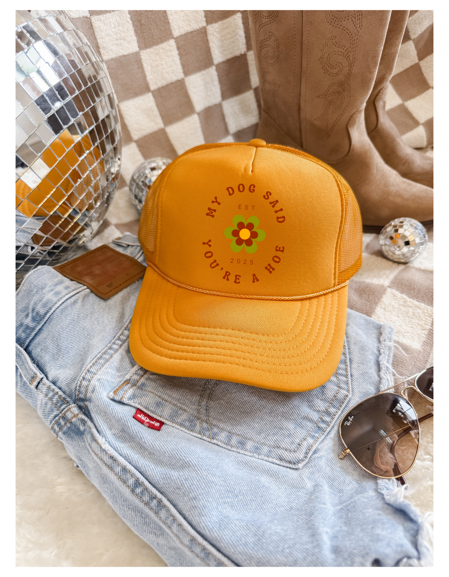 My Dog Said You’re A Hoe Trucker