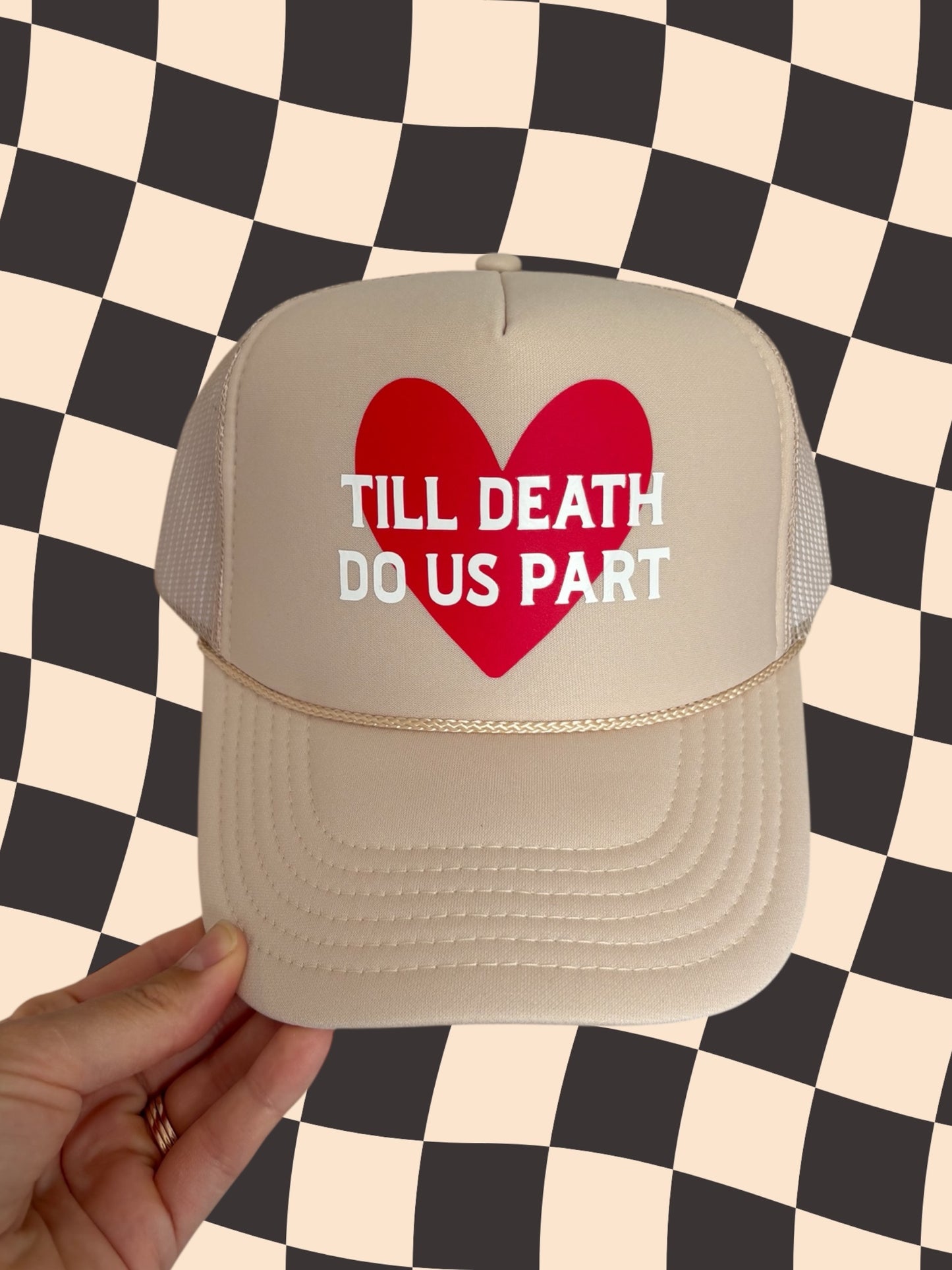 Till Death Do Us Part Trucker Hat. Newlywed. Engaged. Wedding Gift.