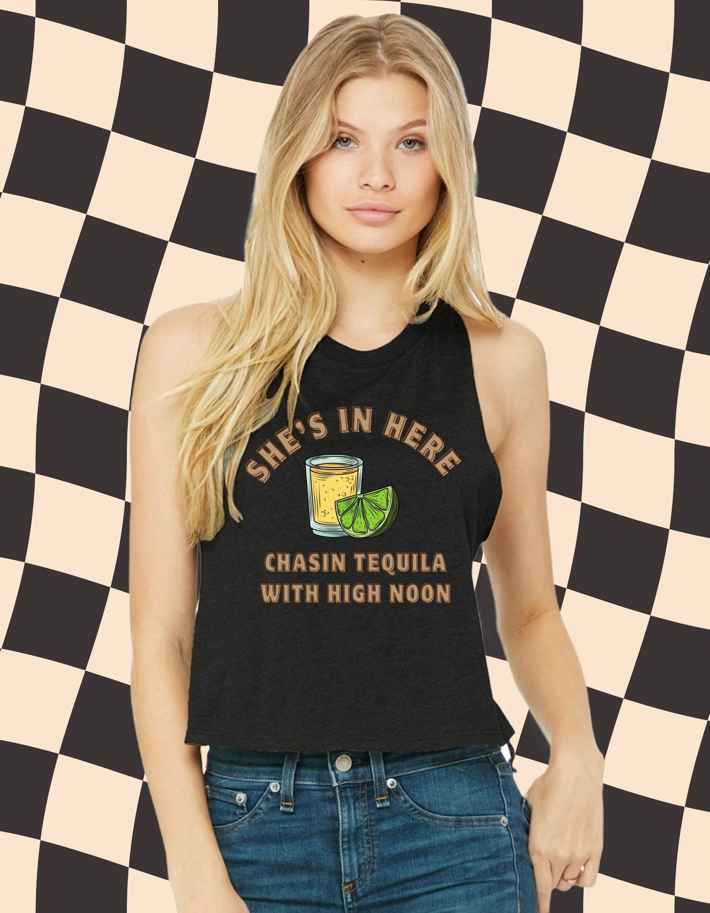 She’s In Here Chasin’ Tequila with High Noon Graphic Tank