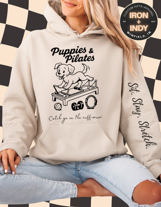 Puppies & Pilates Hoodie – Catch Ya on the Ruff-Ormer | Iron+Indy Custom Apparel