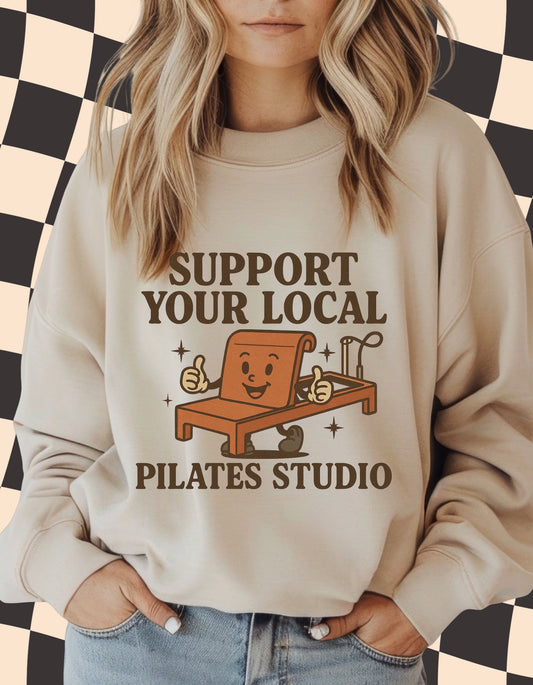 Support Your Local Pilates Studio Sweatshirt|Retro Shirt